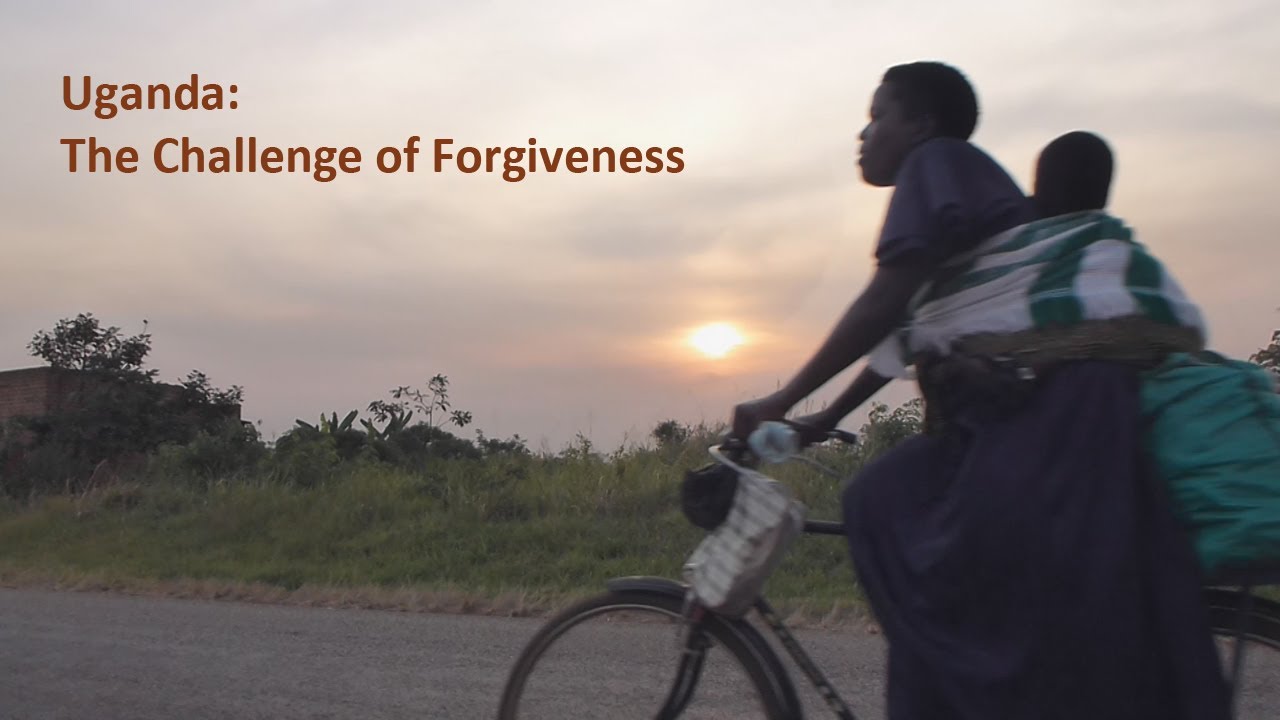 Uganda: The Challenge of Forgiveness